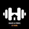 Health & Fitness At Home