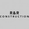 R & R Construction