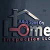 A& A Spot On Home Inspections