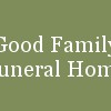 Good Family Funeral Home