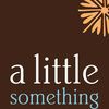 A Little Something