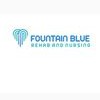 Fountain Blue Rehab & Nursing