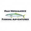 Dan Hernandez Fishing Adventures