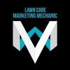 Lawn Care Marketing Mechanic