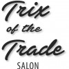 Trix Of The Trade Salon