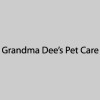 Grandma Dee's Pet Care