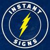 Instant Signs