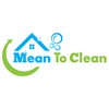 Mean To Clean