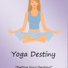 Yoga Destiny