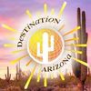 Destination Arizona