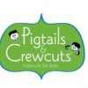 Pigtails & Crewcuts
