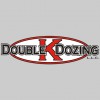 Double K Dozing