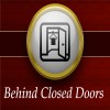 Behind Closed Doors