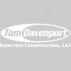 Davenport Tom Concrete Construction