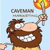 Caveman Marketing