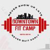 Downtown Fit Camp