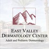 East Valley Dermatology Center