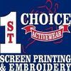 1st Choice Activewear Screen Printing & Embroidery