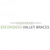 Escondido Valley Braces