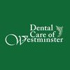 Dental Care Of Westminster