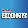 Bastrop Signs & Banners