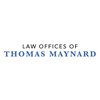 Law Offices Of Thomas Maynard