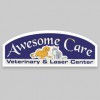 Awesome Care Veterinary & Laser Center
