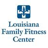 Louisiana Family Fitness Center