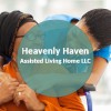 Heavenly Haven Assisted Living Home