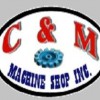 C & M Machine Shop