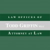 Law Offices Of Todd Griffin
