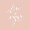 Love + Sugar