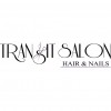 Transit Salon Hair & Nails