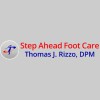 Step Ahead Foot Care: Thomas J. Rizzo, DPM