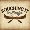 Roughing It In Style