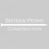 Sixteen Penny Construction
