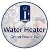 Water Heater Grand Prairie TX