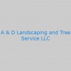 A & D Landscaping & Tree Service