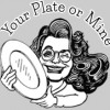 Your Plate Or Mine