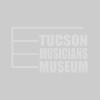 Tucson Musicians Museum