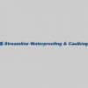 Streamline Waterproofing