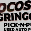 Locos Gringos Pick 'N Pull
