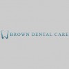 Brown Dental Care