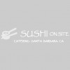 Sushi On Site
