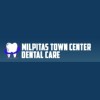 Milpitas Town Center Dental Care