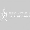Susan Merrick's Hair Designs