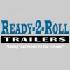 Ready 2 Roll Trailers