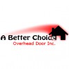 A-Better Choice Garage Door Service