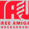 Three Amigos Underground