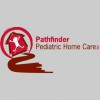 Pathfinder Pediatric Home Care